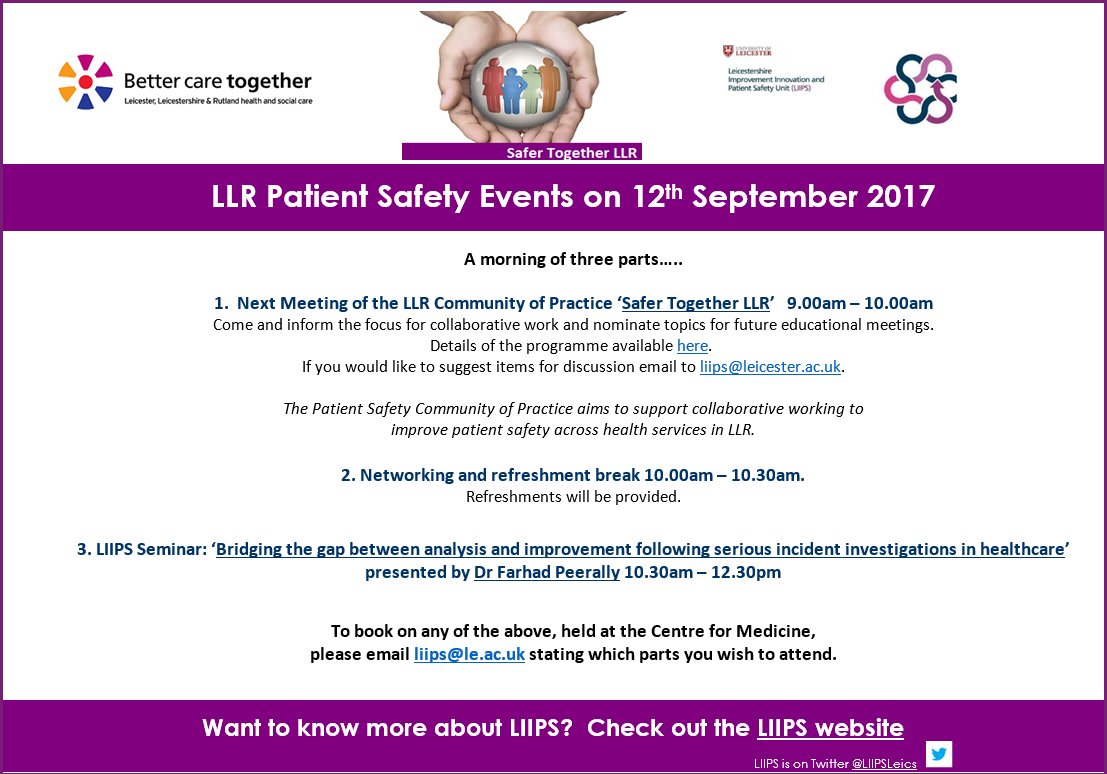 LIIPSLeics's tweet photo. Interested in patient safety?  Lots happening on 12th Sept - come and join us at Centre for Medicine https://t.co/bWOD1WHkH2