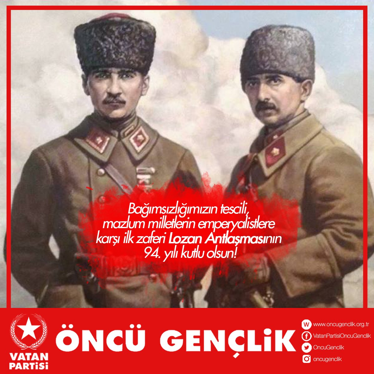 OncuGenclik's tweet photo. Bağımsızlığımızın tescili, mazlum milletlerin emperyalistlere karşı ilk zaferi #Lozan Antlaşmasının 94. yılı kutlu olsun! https://t.co/FMOMou5YK3