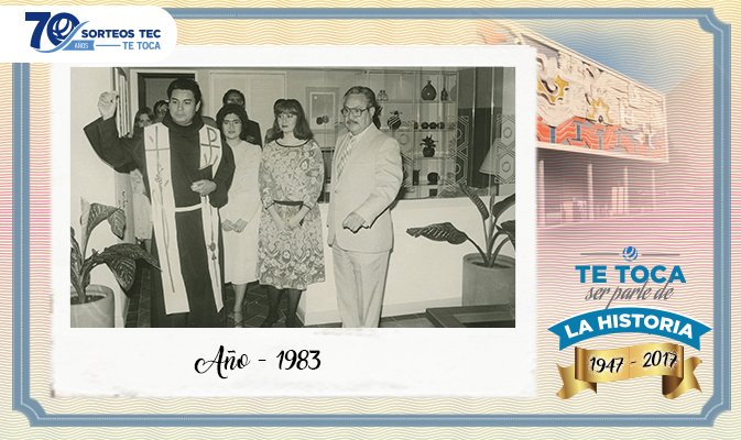 SorteosTec's tweet photo. ¡En 1983 realizamos la inauguración de la Casa del Tec del sorteo 79° que se llevaría a cabo en el mes de abril! #SorteosTec70 😀 https://t.co/isEQRfEwW9