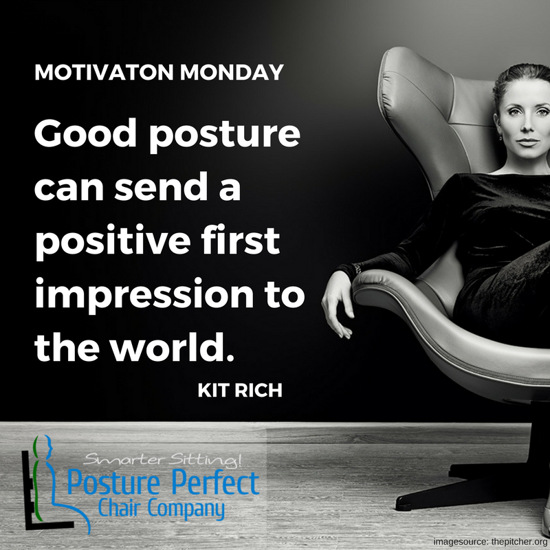 postureperfect4's tweet photo. How people see you is all in the #posture. So sit and stand up straight!
#MotivationMonday #PosturePerfect #Confidence #KitRich #Quotes https://t.co/K2N7N8vfai