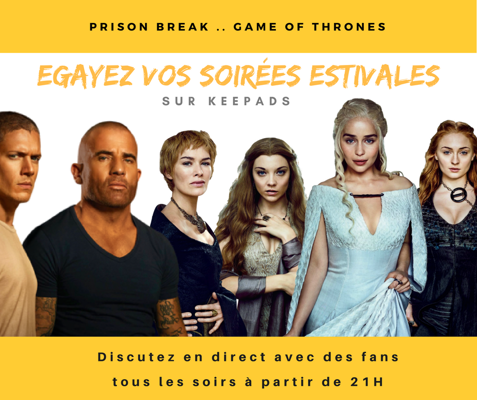 fr_keepads's tweet photo. #prisonbreak #gameofthrones7 retrouver les fans en direct sur https://t.co/z380yNmd2d à partir de 21h heure de Paris https://t.co/LmJnr3OfrX