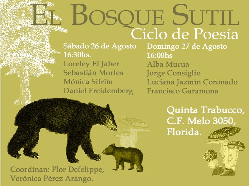 flordefe882's tweet photo. Sábado 26 de agosto, 16:30hs, Domingo 27 de agosto, 16:00hs. Altas fechas tenemos en #ElBosqueSutil. ❄️⛄️🌬️
#MasPoesiaMenosPolicia. https://t.co/yxEnXFTdLH