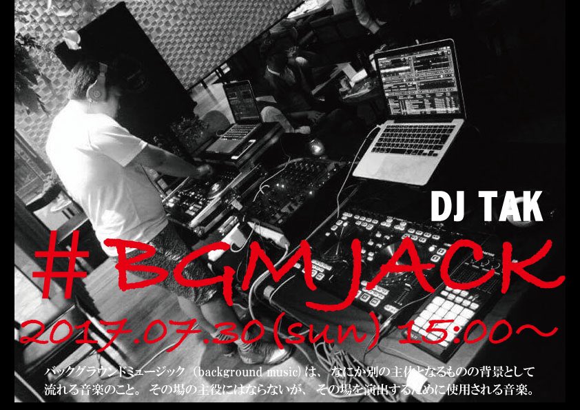 asmart20141's tweet photo. 【#BGMJACK】

☆7月30日(日)

☆15:00〜

☆ASARI's CAFE

https://t.co/bioUmpbpSm

☆DJ TAK https://t.co/mj29gWP3hH
