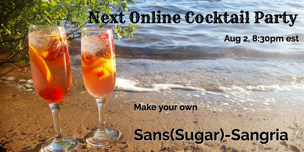SanteCocktails's tweet photo. Ever been to a Online #Cocktail Party? Join for FREE and follow along at home. Aug 2, 8:30pm est. #Herbal #Sangria https://t.co/EDxeXdBDZS https://t.co/A32ABsMNjQ