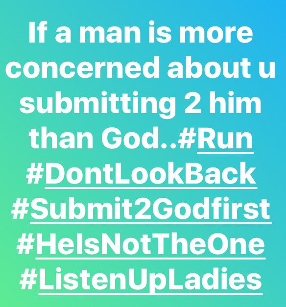 MBeth_Hester's tweet photo. #Submit2GodFirst #ListenUpLadies #HeIsNotTheOne https://t.co/R10IYi3eqD
