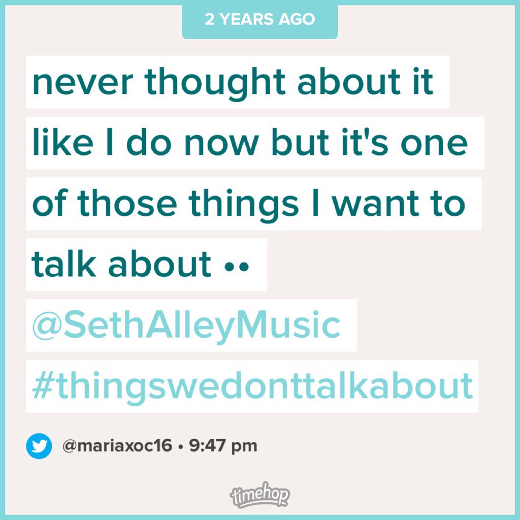 mariaxoc16's tweet photo. clearly I've always loved this song @SethAlleyMusic 🙌🏼 #thingswedonttalkabout https://t.co/cNoMUk7qnQ