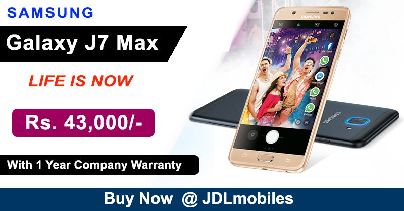 Samsung Galaxy J7 Max Dual-SIM 4G LTE - Rs. 43,000/-

With 1 Year Company Warranty

Buy Now :- jdlmobiles.com/samsung-galaxy…