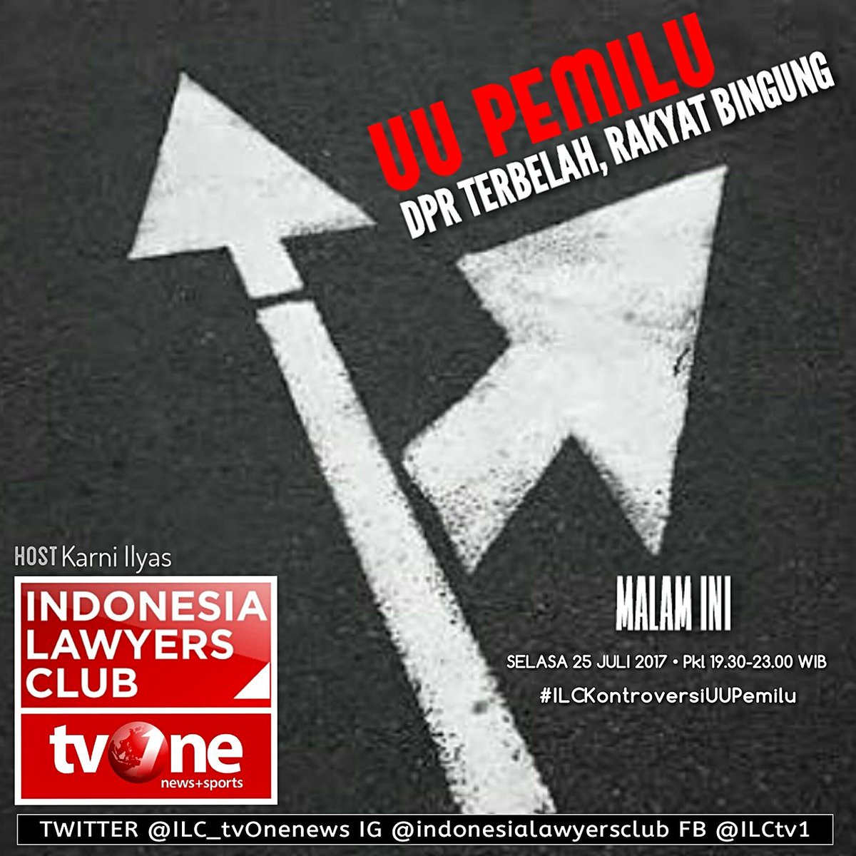 JANGAN LUPA | DISKUSI ILC MALAM INI Pkl 19.30-23.00 WIB DI TVONE | "UU PEMILU: DPR TERBELAH, RAKYAT BINGUNG" #ILCKontroversiUUPemilu