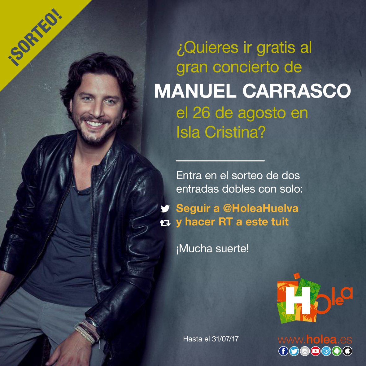 HoleaHuelva's tweet photo. 🎉🎉 #Sorteo! ¿Quiéres ir al #concierto de @manuelcarrasco_ el 26 de agosto en #IslaCristina? 🎤🎤 Síguenos y haz RT a este tuit! #FelizMartes https://t.co/VyWJPLH0BF