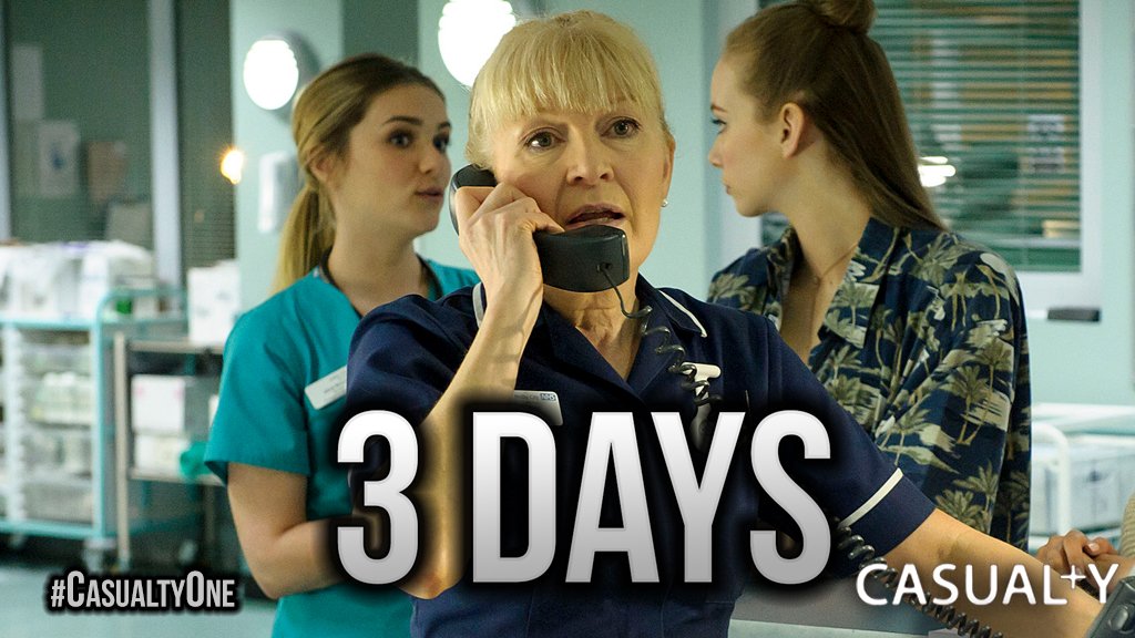 BBCCasualty's tweet photo. 3 DAYS TO GO! #CasualtyOne https://t.co/KRPEvQANLt