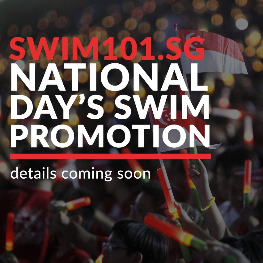 swim101SG's tweet photo. To mark our celebratn of the nation's bday, we'll be releasing a promo for all new sign ups prior to 9th Aug '17. Coming Soon!
#Swim101 https://t.co/F4FaiEg85z