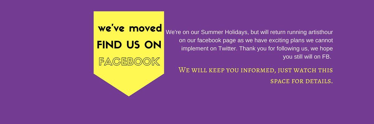 #artisthour has moved to our facebook page! Our plans are very exciting, we hope you will still join us.