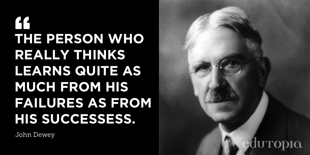 edutopia's tweet photo. There is no growth without failure. #JohnDewey #growthmindset https://t.co/HGswVfQb9P