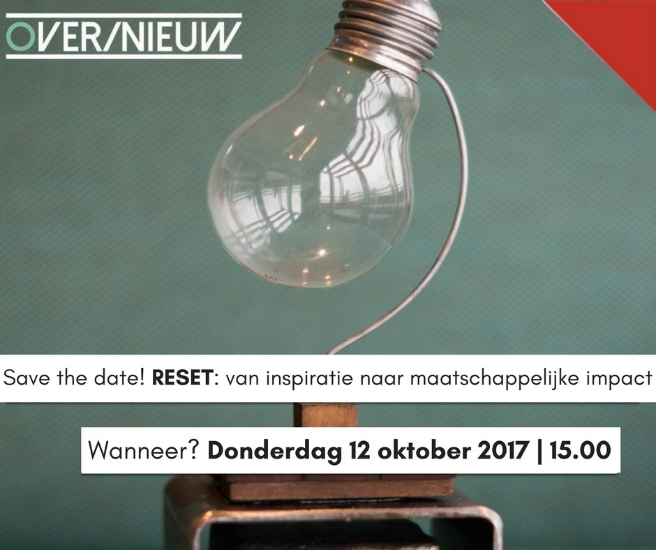 Save the date! Op donderdag 12 oktober organiseert Over/Nieuw voor de tweede keer Reset!