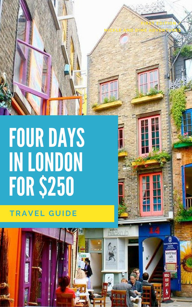 Spend four fun packed days in London for less than $250.