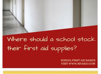 Where should a school keep their first aid supplies? | MFASCO Health &amp; Safety buff.ly/2u2fCtg