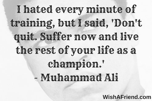 Never Give Up!

Read more such quotes :buff.ly/2ux0TVB

#tuesdaythoughts #muhammadali #quoteoftheday