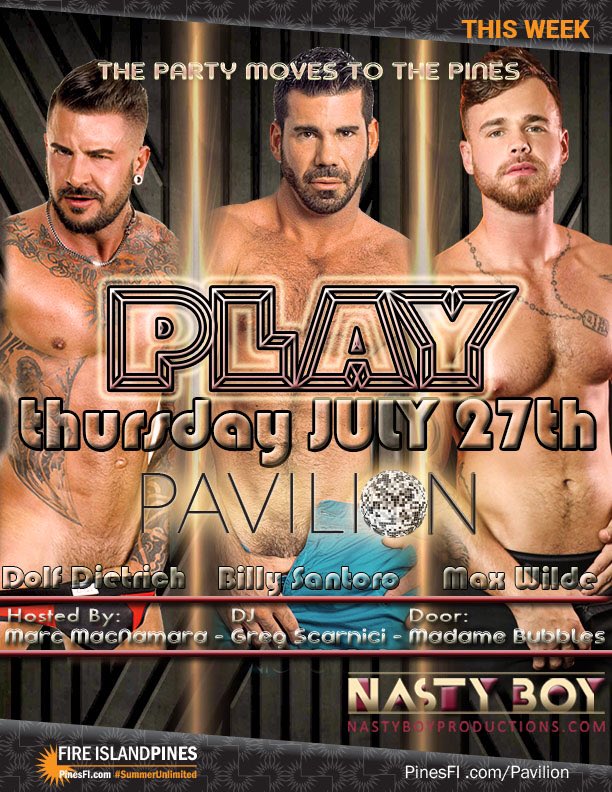 MarcMacNamara's tweet photo. The Party Moves to the Pines! #PLAY Thurs,July 27th @BillySantoroXXX @DolfDietrich #MaxWilde @PinesFISocial Hosted by me & DJ @GregScarnici https://t.co/ldiuL1najs