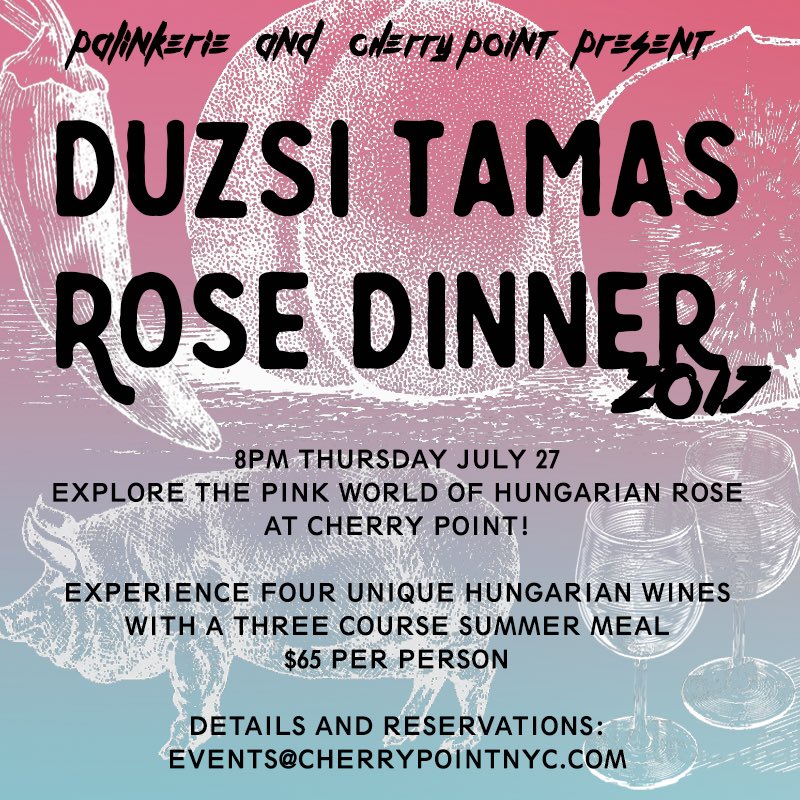 cherrypointnyc's tweet photo. This Thurs 7/27 join us for the @palinkerie X #CherryPointNYC Rosé Dinner! 4 Hungarian Rosé Wines w/ a 3-Course Summer Meal $65 PP #Brooklyn https://t.co/GKxA42Ftqf