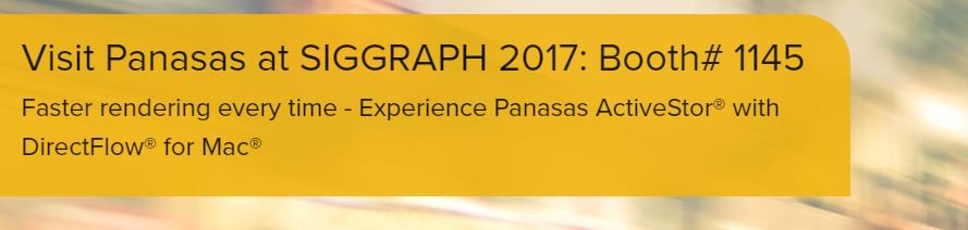 VDURAinc's tweet photo. Drop by #Panasas booth 1145 @siggraph next week and check out our #Activestor w/ Directflow for #Mac https://t.co/eKG9bLpnkc https://t.co/L2GiuKhMDG