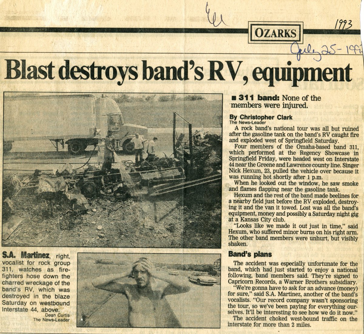 311's tweet image. This day in 311 History, 24 yrs ago (7/25/93) 311 endured an RV fire that engulfed their RV and Trailer while on tour, but the show goes on!