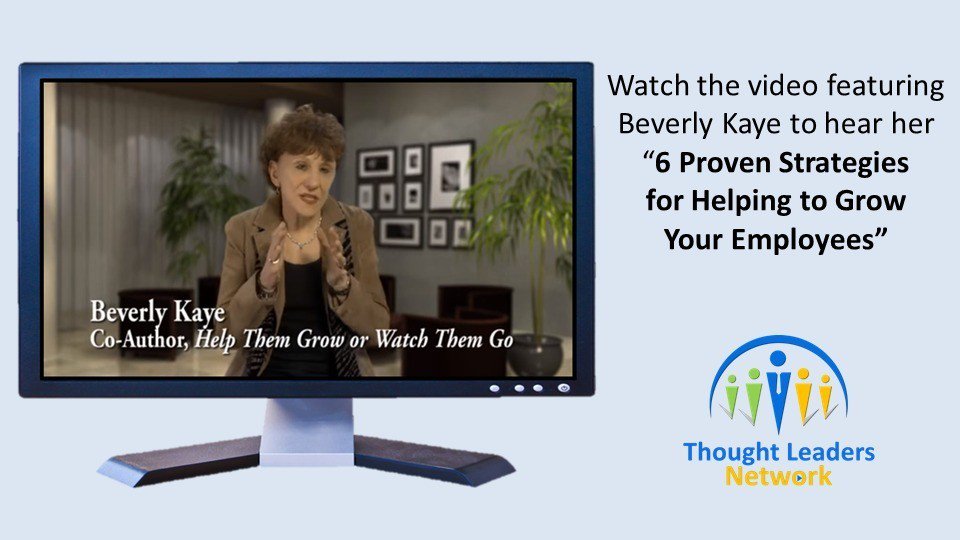 leadersnews's tweet photo. Visit Thought Leaders Network for the video featuring @BeverlyLKaye sharing 6 Proven Strategies https://t.co/qS9VWnj3K4 #leaders #HR https://t.co/dZMpkLxK6h