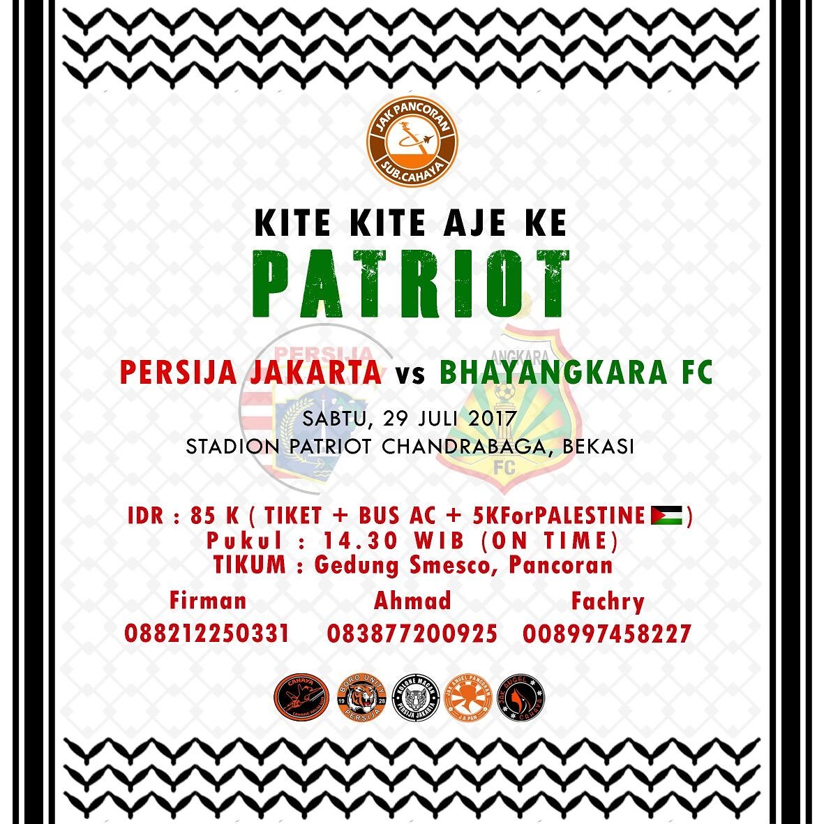 Rinaaawati's tweet photo. Patriot lagi lagi yuk bareng Kite Kite Aje, seat terbatas. Hubungi CP yg tertera. 5k dari idr for Palestine. Dukung Persija sambil beramal😇 https://t.co/pZbE3TVe7v
