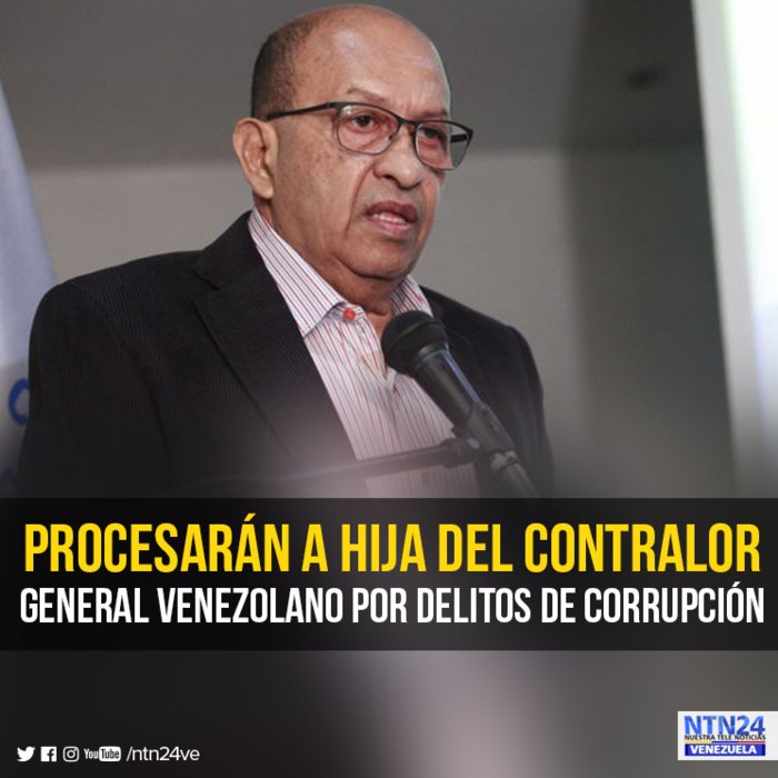NTN24ve's tweet photo. Citan en calidad de imputada a la hija del contralor Manuel Galindo por hechos de corrupción https://t.co/V5oFjOn8pO https://t.co/H9oMDrZF6j