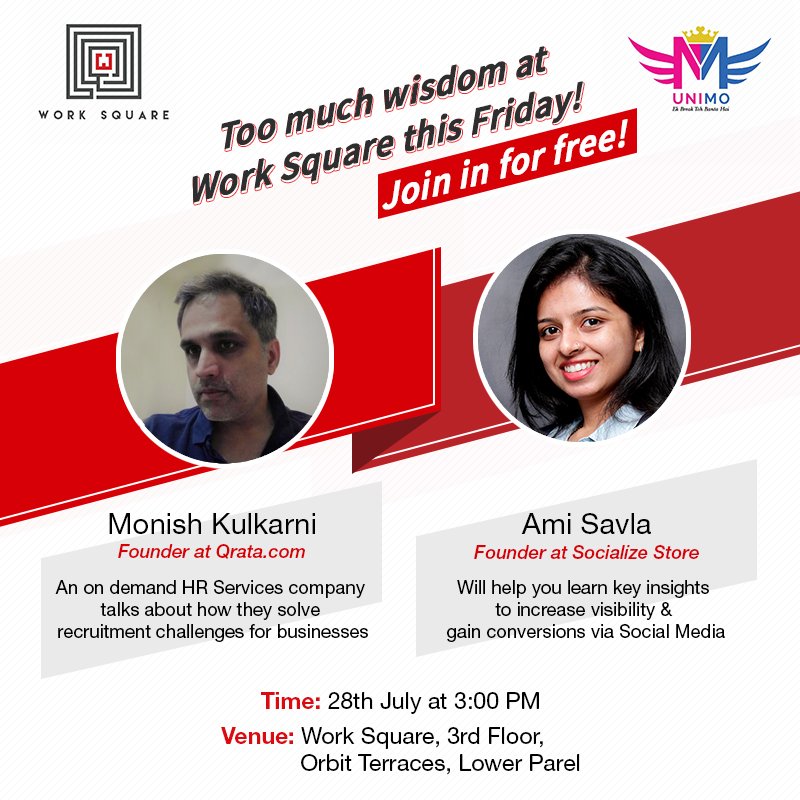 WrkSqr's tweet photo. FREE ENTRY!
Join us on 28th July, Friday at 3:00 PM.
Venue: #WorkSquare, Orbit Terraces, #LowerParel 

#Entrepreneur #StartUps #coworking https://t.co/Y2y81aIeLp