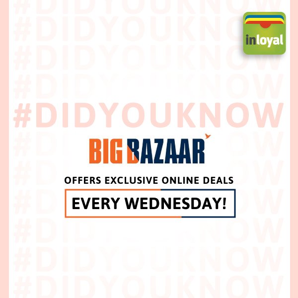 inloyal_app's tweet photo. Look out for bazaar Wednesday’s!
#inloyal #BigBazaar #HappyShopping https://t.co/H9q4spTZsy
