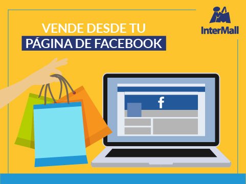 Inter_Mall's tweet photo. ¡Vende desde tu página de Facebook! Aumenta las posibilidades de ventas y de ganancias. https://t.co/UEmLinc3ni