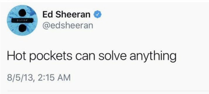 SaveEdsTweets's tweet photo. The magic of hot pockets 

#SaveEdsTweets
Via @messfored https://t.co/4et1b58zTN