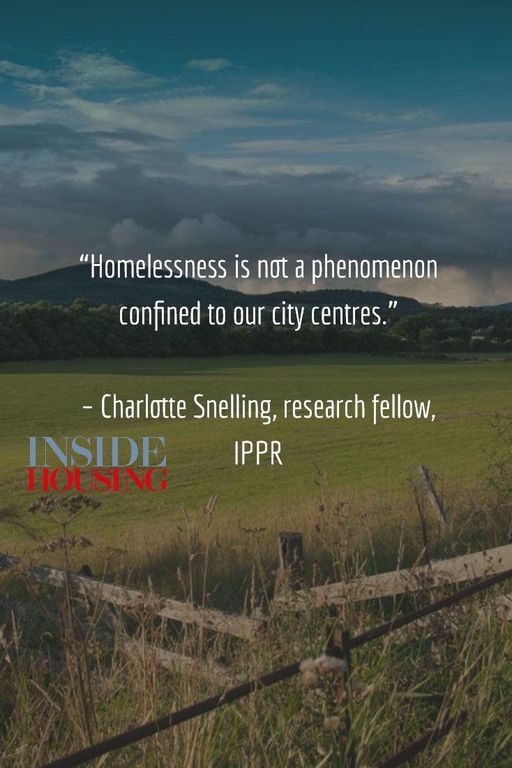 insidehousing's tweet photo. More needs to be to understand and combat rural homelessness, argues IPPR's @CSnelling_UK #ukhousing https://t.co/NPAkelQG3R https://t.co/kh4y3AgGhN