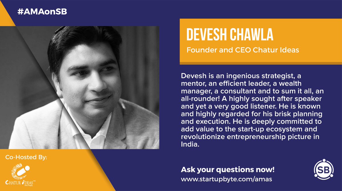 startup_byte's tweet photo. #AMAonSB
@Devesh_Chawla, #Founder @ChaturIdeas,is taking #Questions on Startup Pitching:Investors Perspective.Ask-https://t.co/KR7P4OCs7c https://t.co/3WCLDbFuAs
