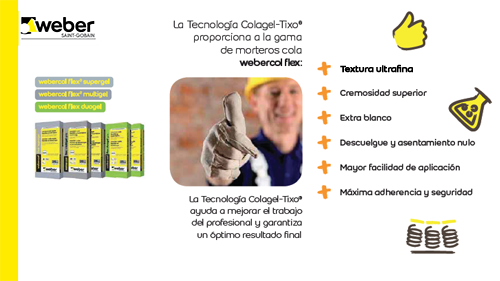 SGweberES's tweet photo. NUEVA Fórmula innovadora aplicada a la gama de morteros cola flexibles: #webercol flex - Tecnología Colagel-Tixo® https://t.co/KfpnL9gOeA