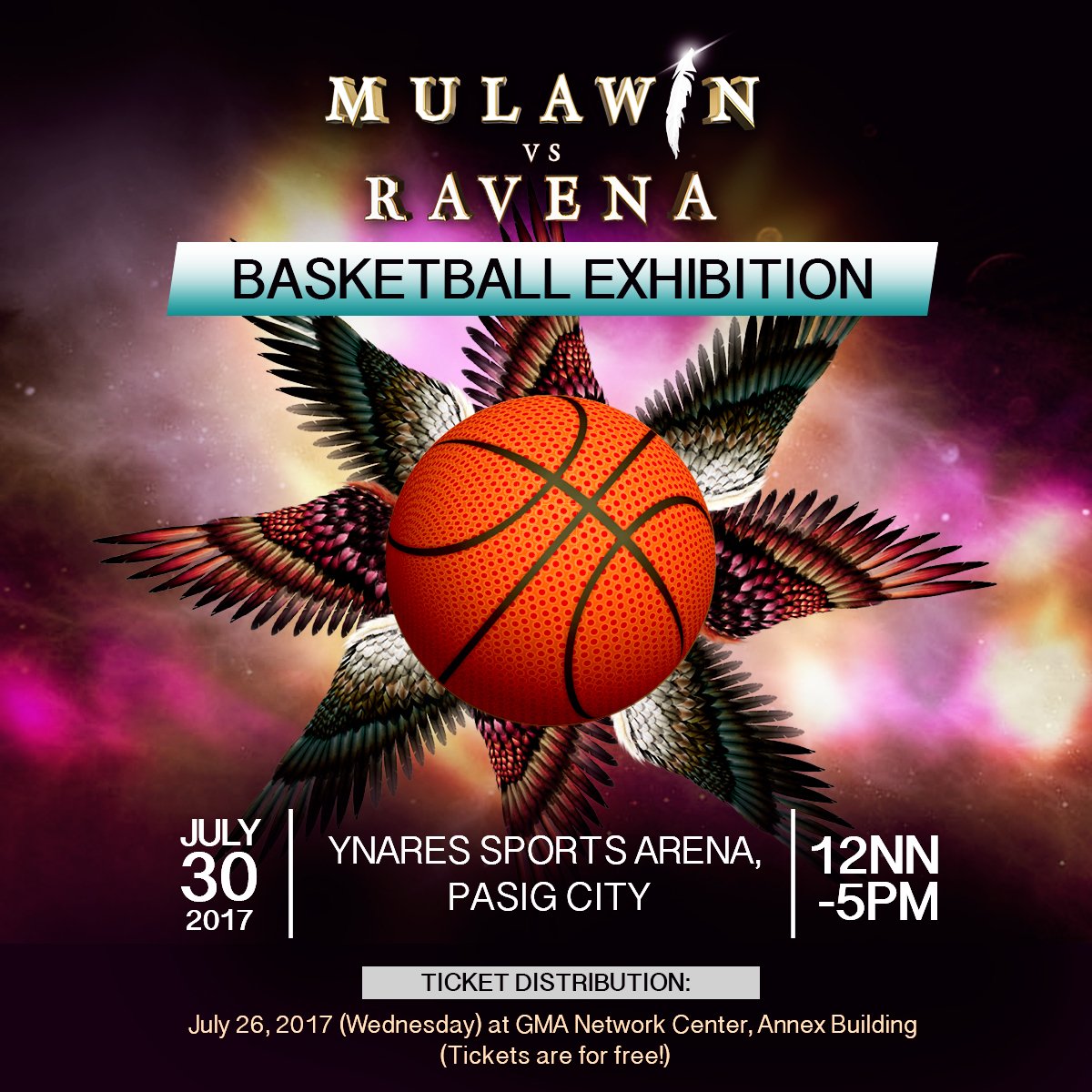 MulawinVRavena's tweet photo. Samahan ang #MulawinVSRavena stars sa kanilang basketball exhibition ngayong July 30!

Get your free tickets now at GMA Network Annex! https://t.co/UIDTQB9oFv
