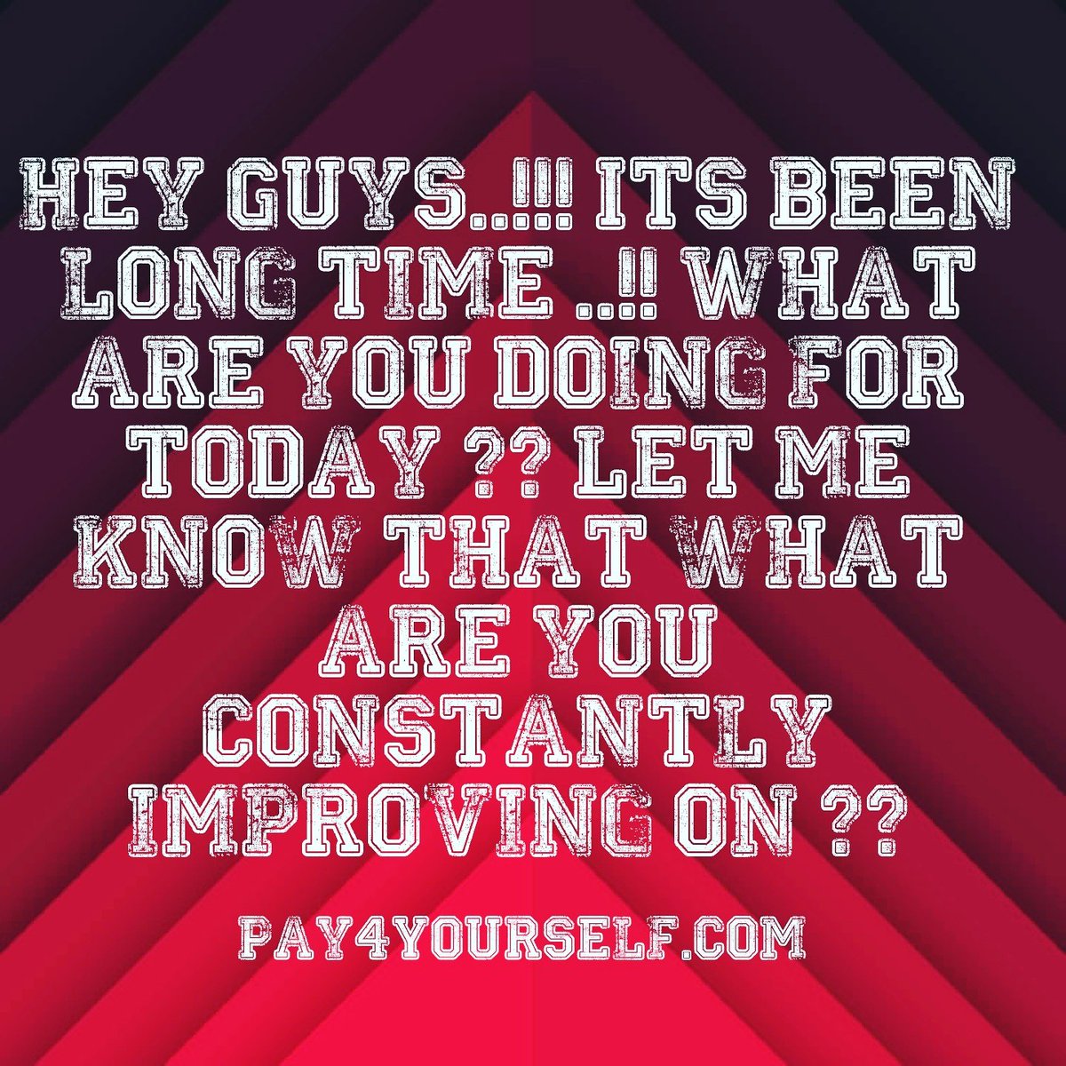 Pay4Yourself's tweet photo. What r ur #improvement for #today ?? #neverrest #nevergiveup #constantimprovement #passiveincome #income #creative #knowledge #knowleispower https://t.co/06fZypa8fg