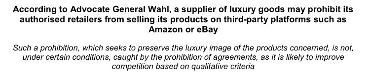 BREAKING (yet unsurprising): AG Wahl says that supplier of luxury goods may prohibit retailers from selling on Amazon or eBay - Coty Germany