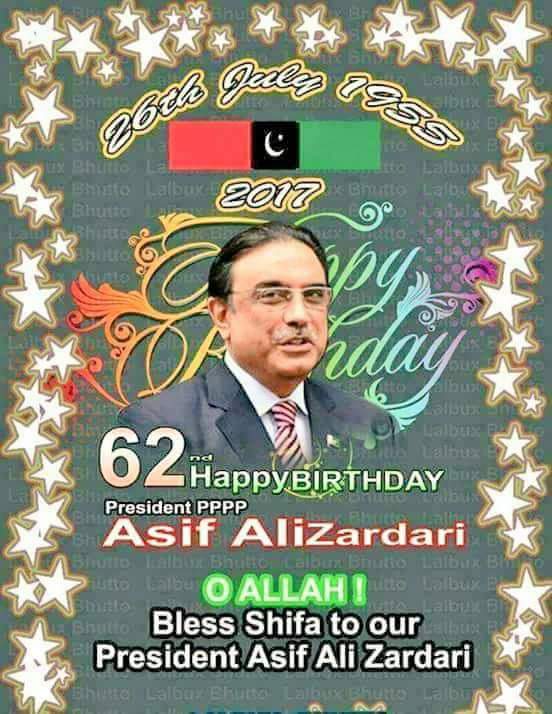 Happy birthday to Asif Ali Zardari sab. PPP Fata. 