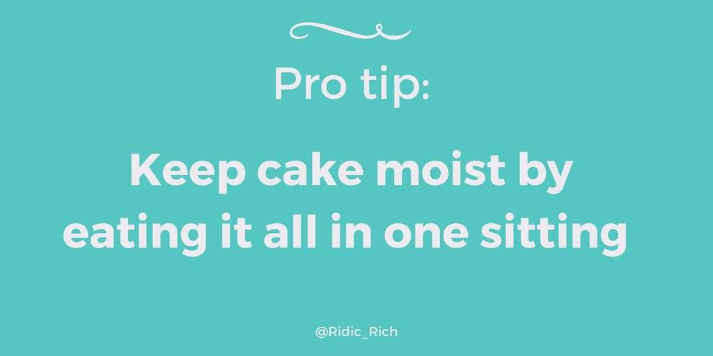 Ridic_Rich's tweet photo. True though isn't it! 😂😂 #cakes 

#baking https://t.co/R7MVFL13al