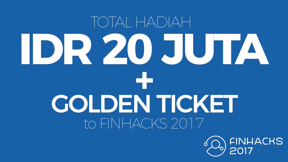 dailysocial's tweet photo. Menangkan total hadiah Rp 20 juta + Golden Ticket #Finhacks 2017! Pendaftaran 5 hari lagi! Submit idemu di https://t.co/dW8iislGt4 https://t.co/jhCsa5VGy4