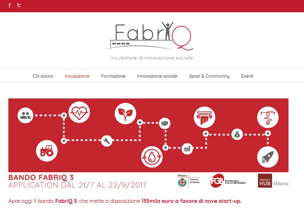 #FabriQ #Contributi x 135 K a #startup con #idee innovative nel #sociale, #ambiente, #cultura. Scade il 25/9/17 ow.ly/10tb30dVbhP