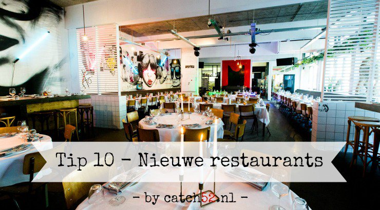 Een lijst van 83 nieuwe restaurants brachten wij terug tot een Tip 10 met de meest opvallende restaurants #Amsterdam catch52.nl/tip-10-nieuwe-…