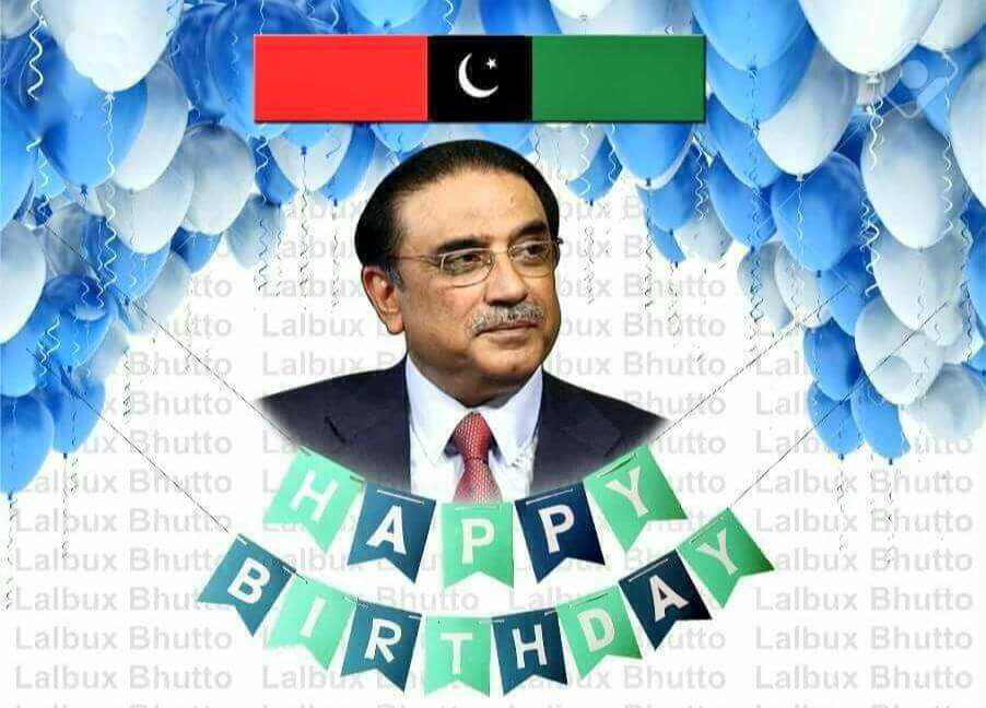 Happy Birthday To You Dear Asif Ali Zardari 