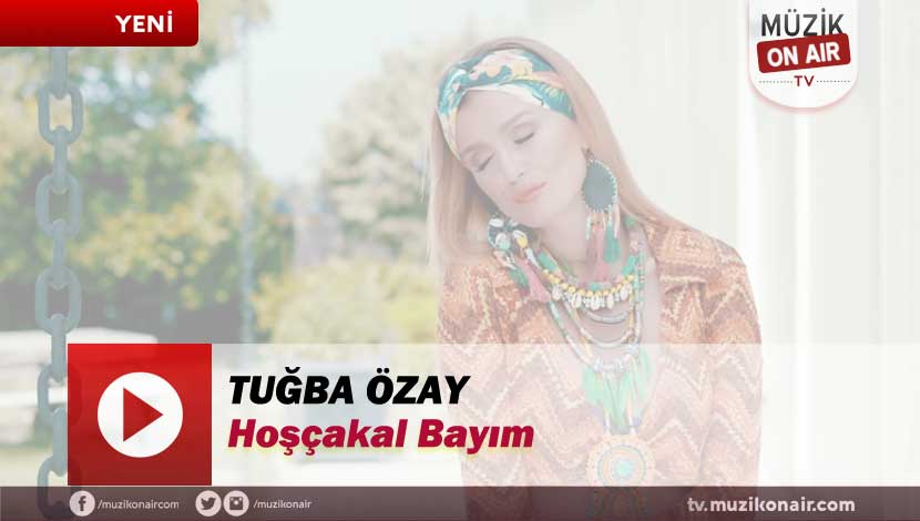 muzikonair's tweet photo. #MüzikOnair | Tuğba Özay "Hoşçakal Bayım" Klibi Yayında!.. >> https://t.co/VzSy4gv3sf @seyhanmuzikcom @TUGBAOZAY10 #PesEtme https://t.co/MYQqFnxbku