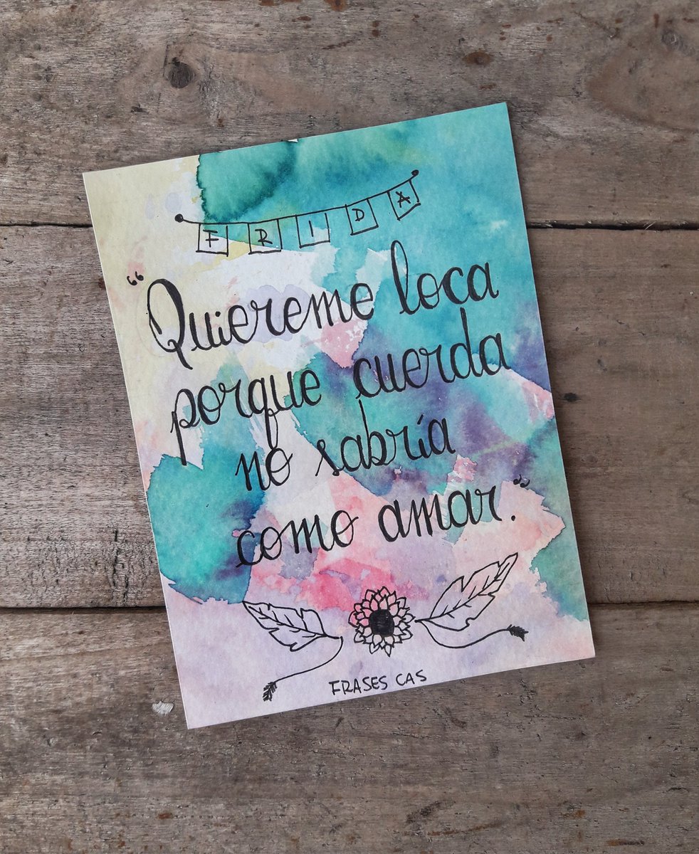 FrasesCAS_'s tweet photo. "Quiereme loca porque cuerda no sabría como amar." @FridaKahlo @museofridakahlo #Frida #fridakahlo #frases #FrasesCAS https://t.co/FUh0iDEg3k