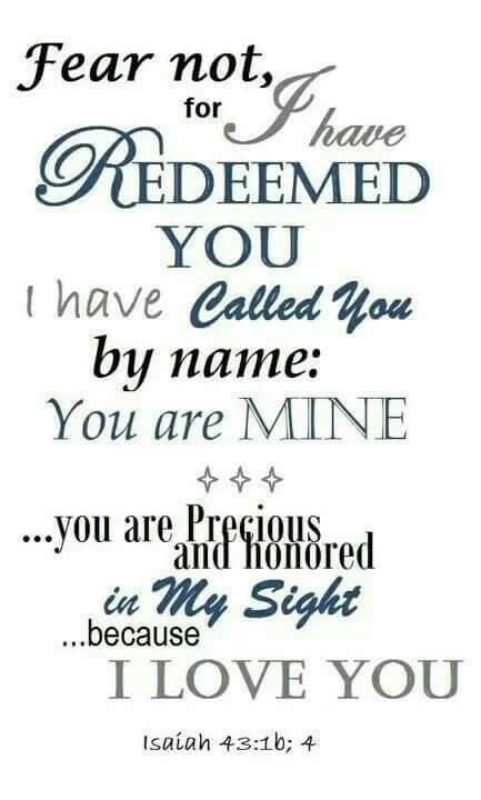 PioneerUnion's tweet photo. Fear not for I have redeemed you I have called you by name; you are mine! Isaiah 43:1,4 #fearnot #fear_less #youarespecial #Helovesyousomuch https://t.co/f9rokltds2