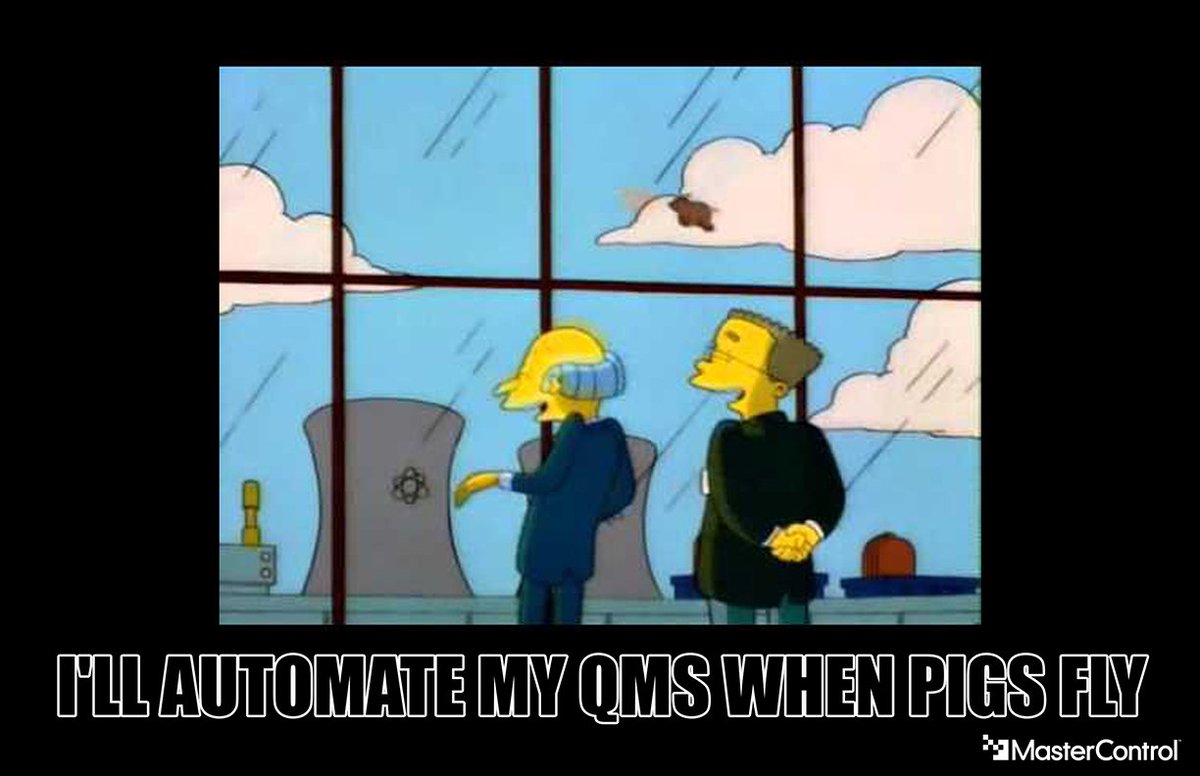 MCMasterControl's tweet image. Is it time you automated yours? #QMS #timetoautomate