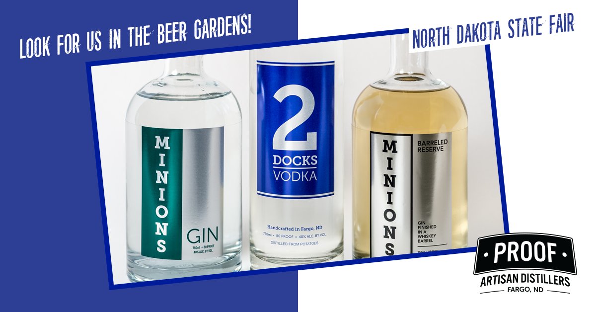 ProofDistillers's tweet photo. Enjoy Proof products at the @NDStateFair. Find us in the beer gardens! #2docksvodka #minionsgin #distillery #distillers #statefair https://t.co/OrwyfE6URy