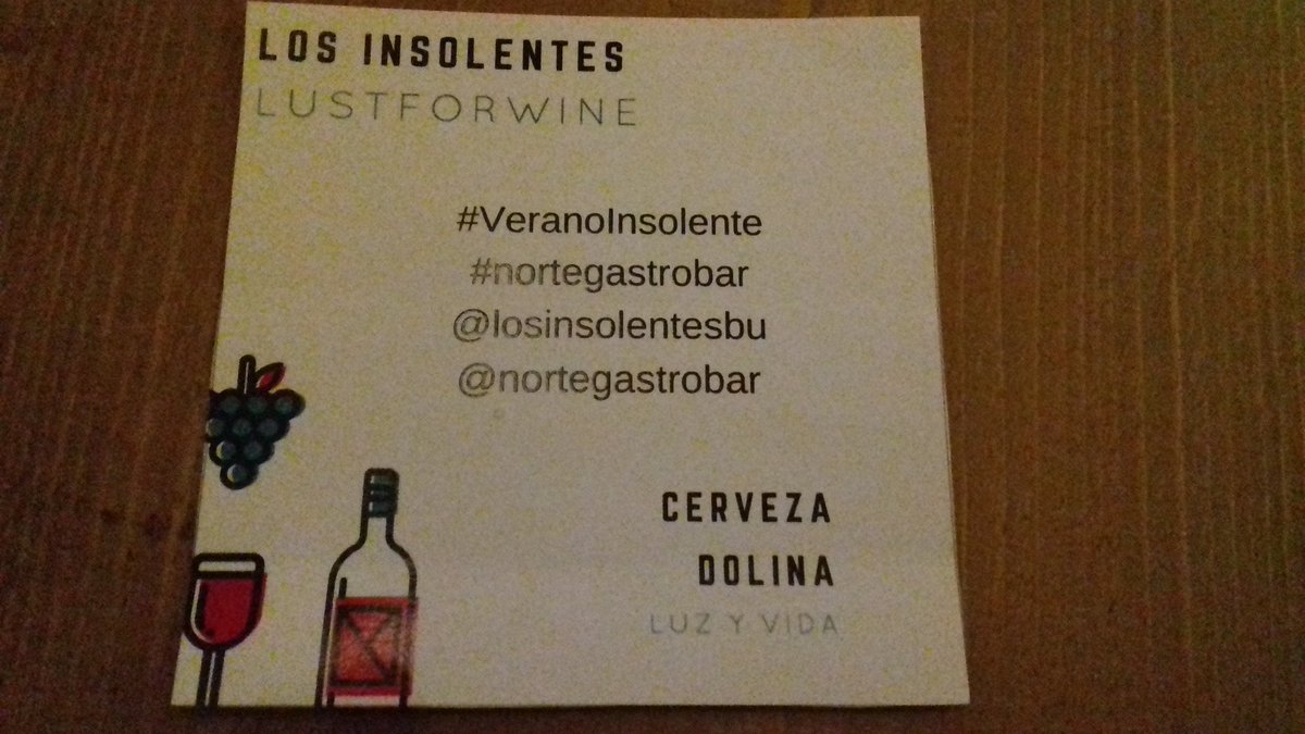Los Insolentes Lustforwine ha creado expectación. #VeranoInsolente #nortegastrobar